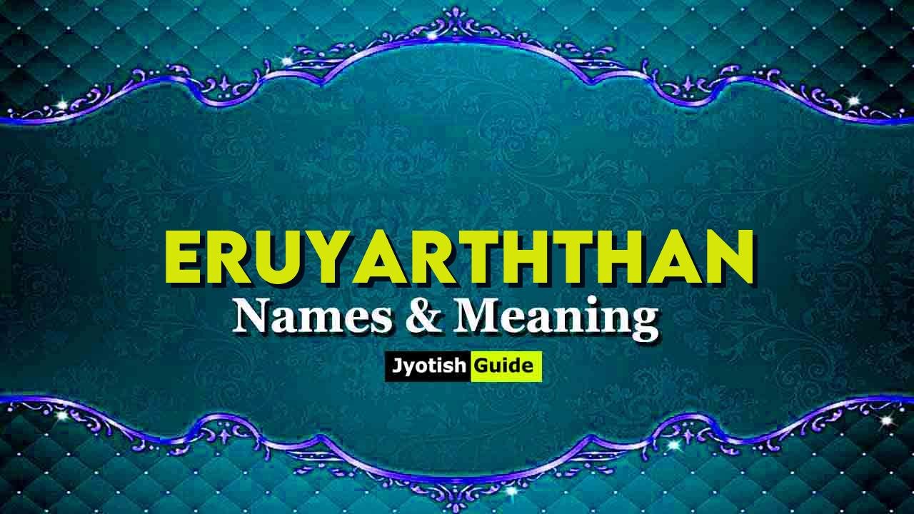 eruyarththan name meaning