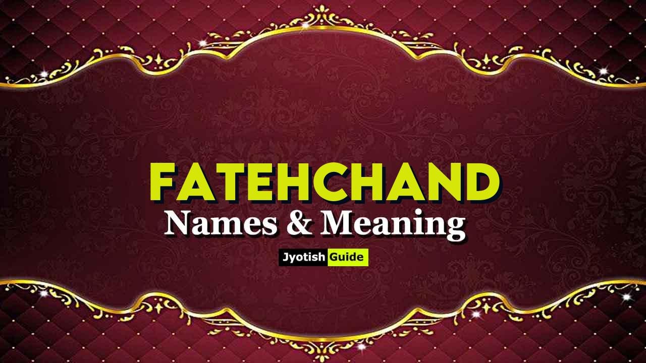 fatehchand name meaning