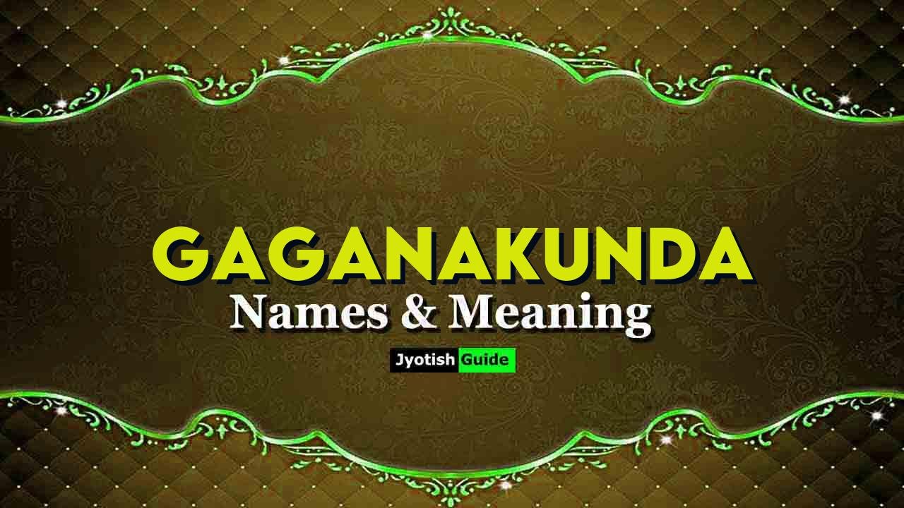 gaganakunda name meaning