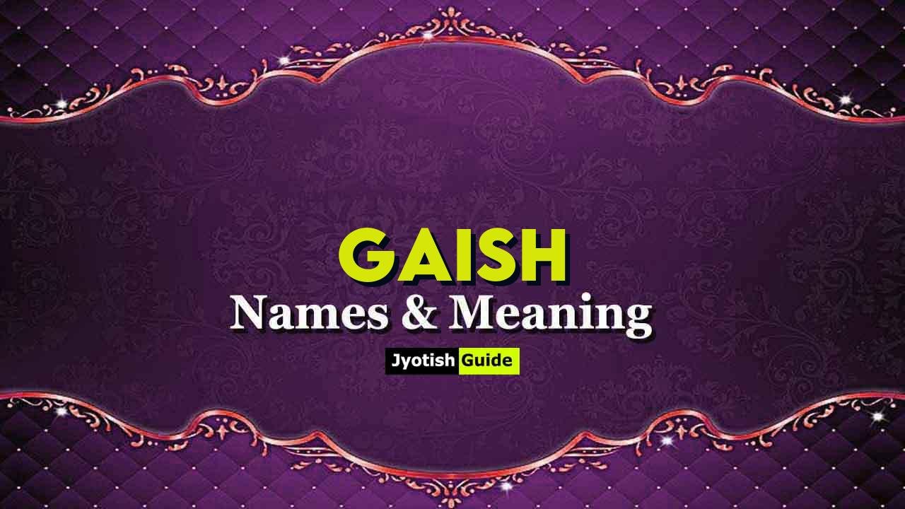 gaish name meaning