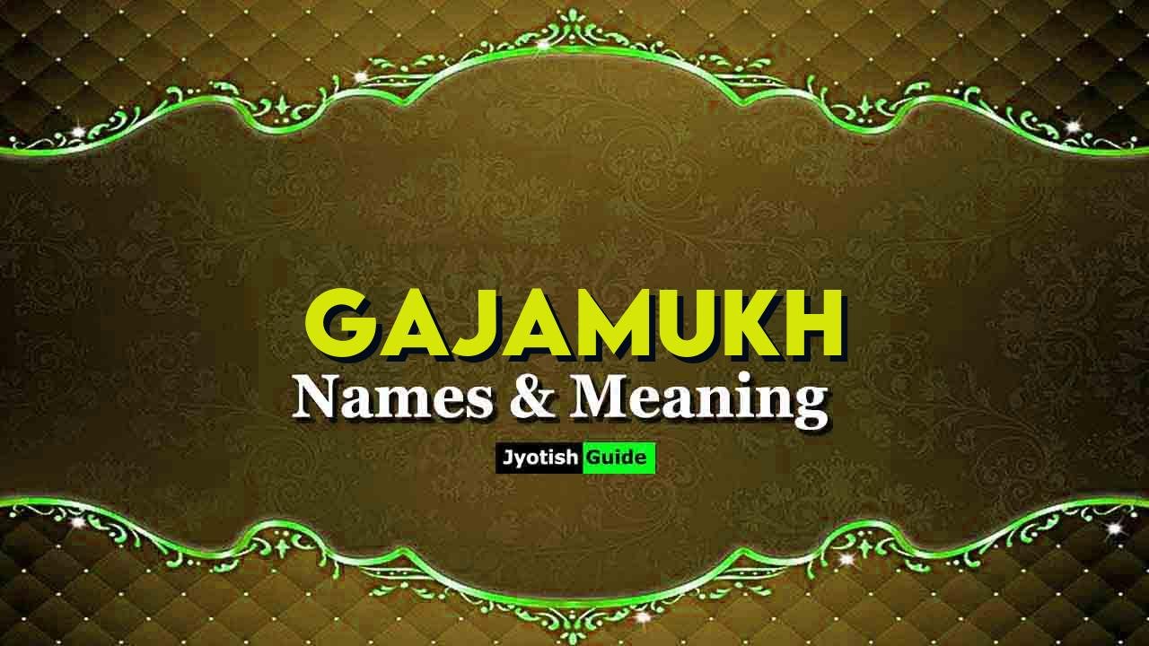 gajamukh name meaning