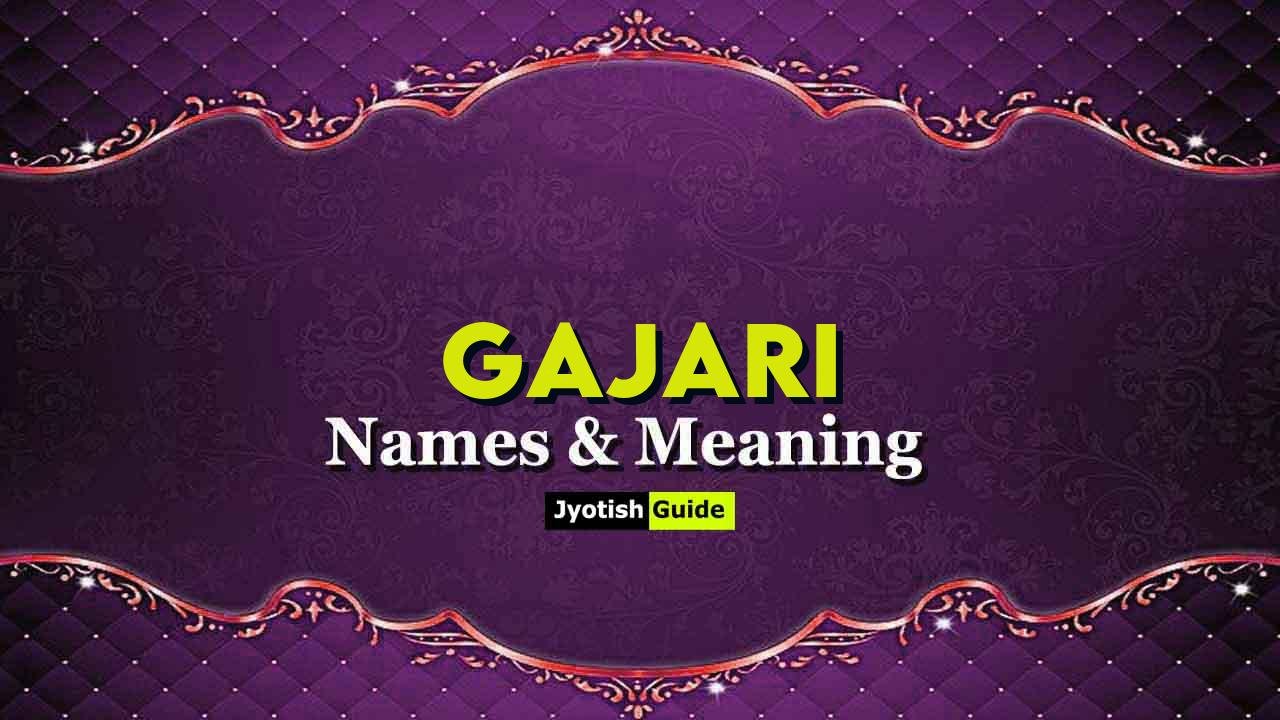 gajari name meaning
