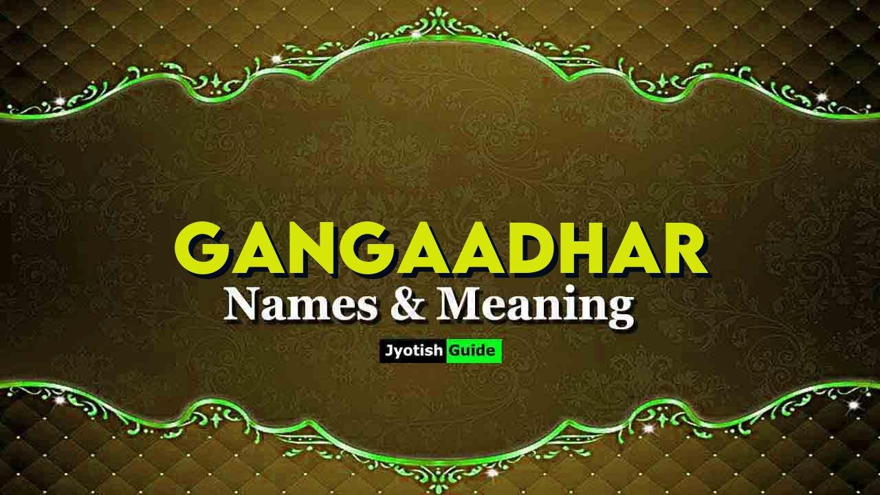 gangaadhar name meaning
