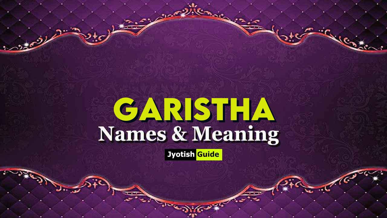 garistha name meaning