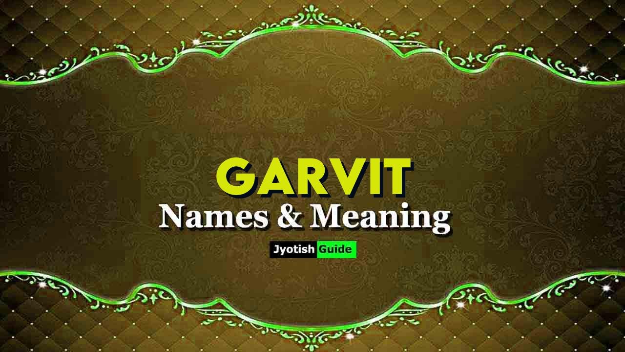 garvit name meaning