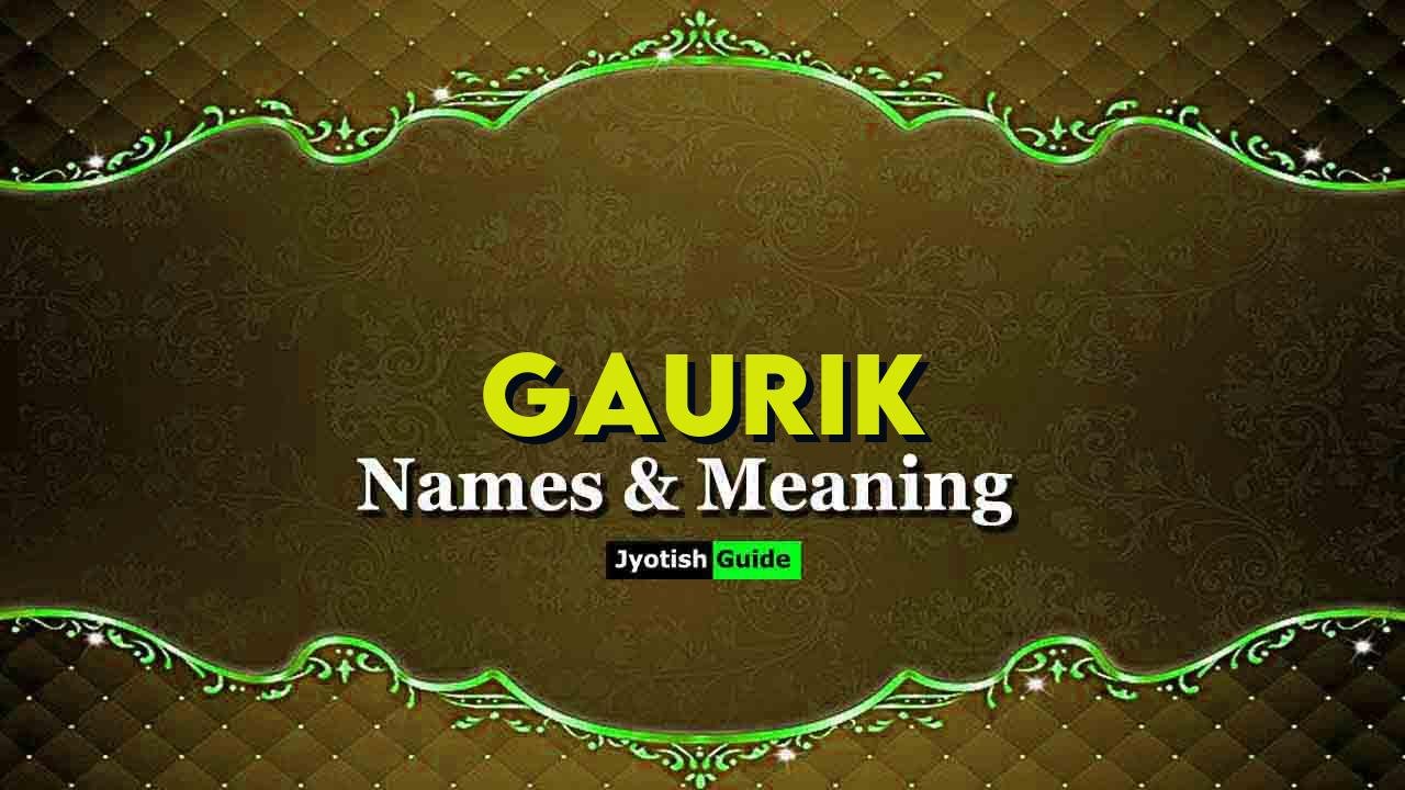 gaurik name meaning