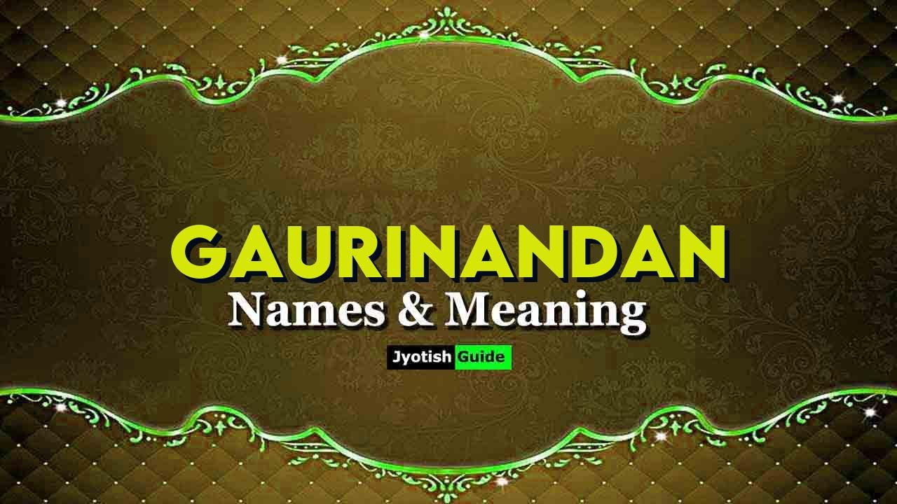 gaurinandan name meaning