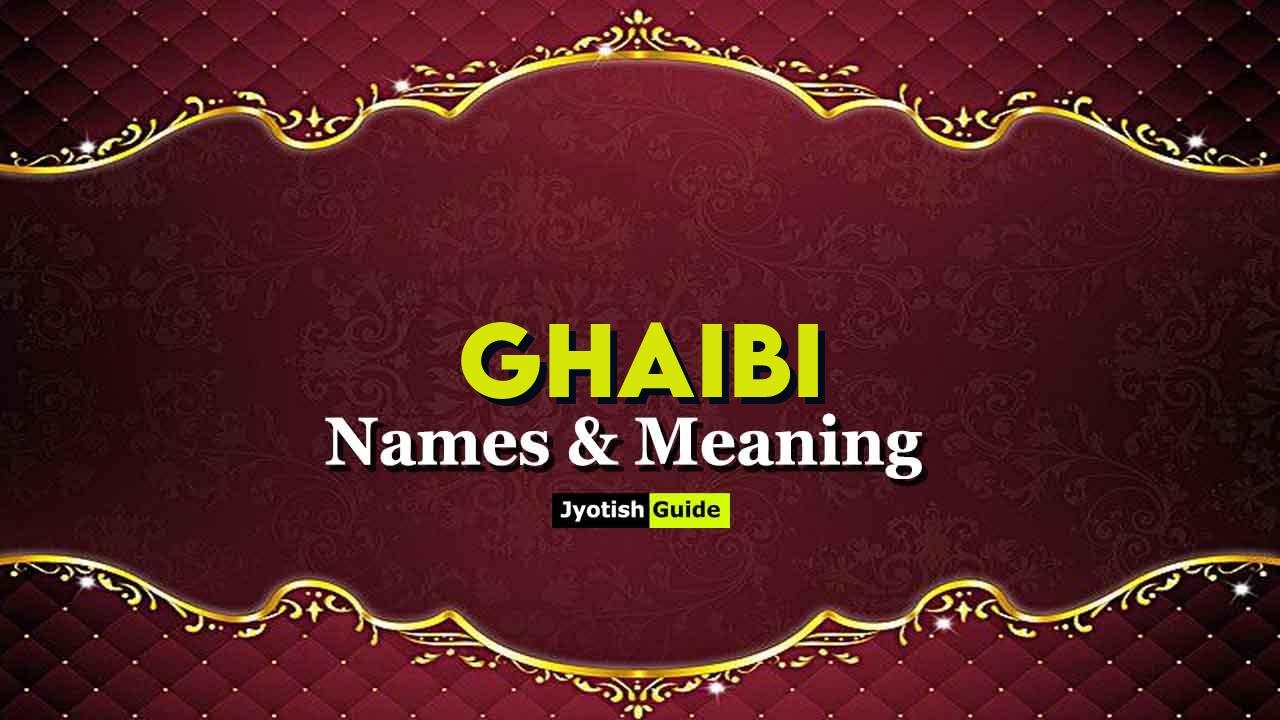 ghaibi name meaning