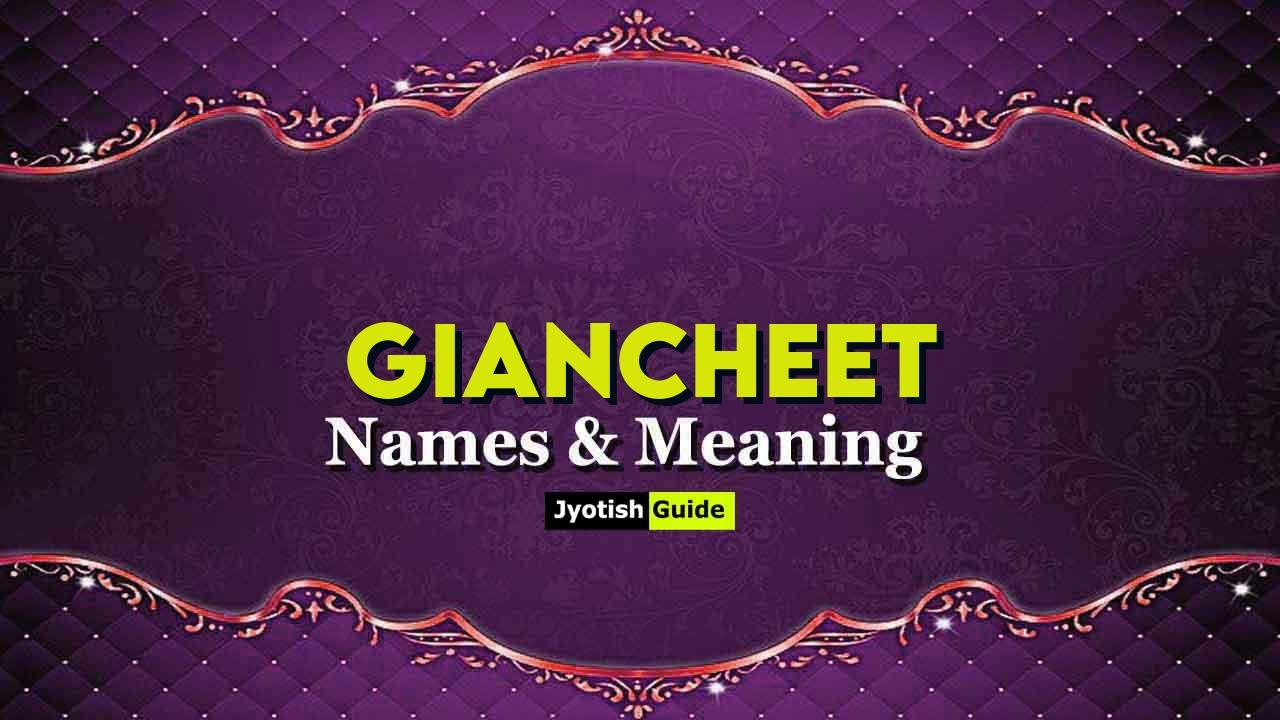 giancheet name meaning