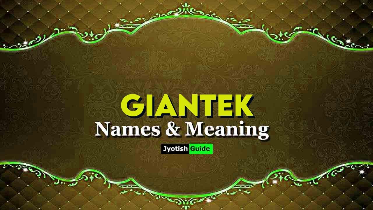 giantek name meaning