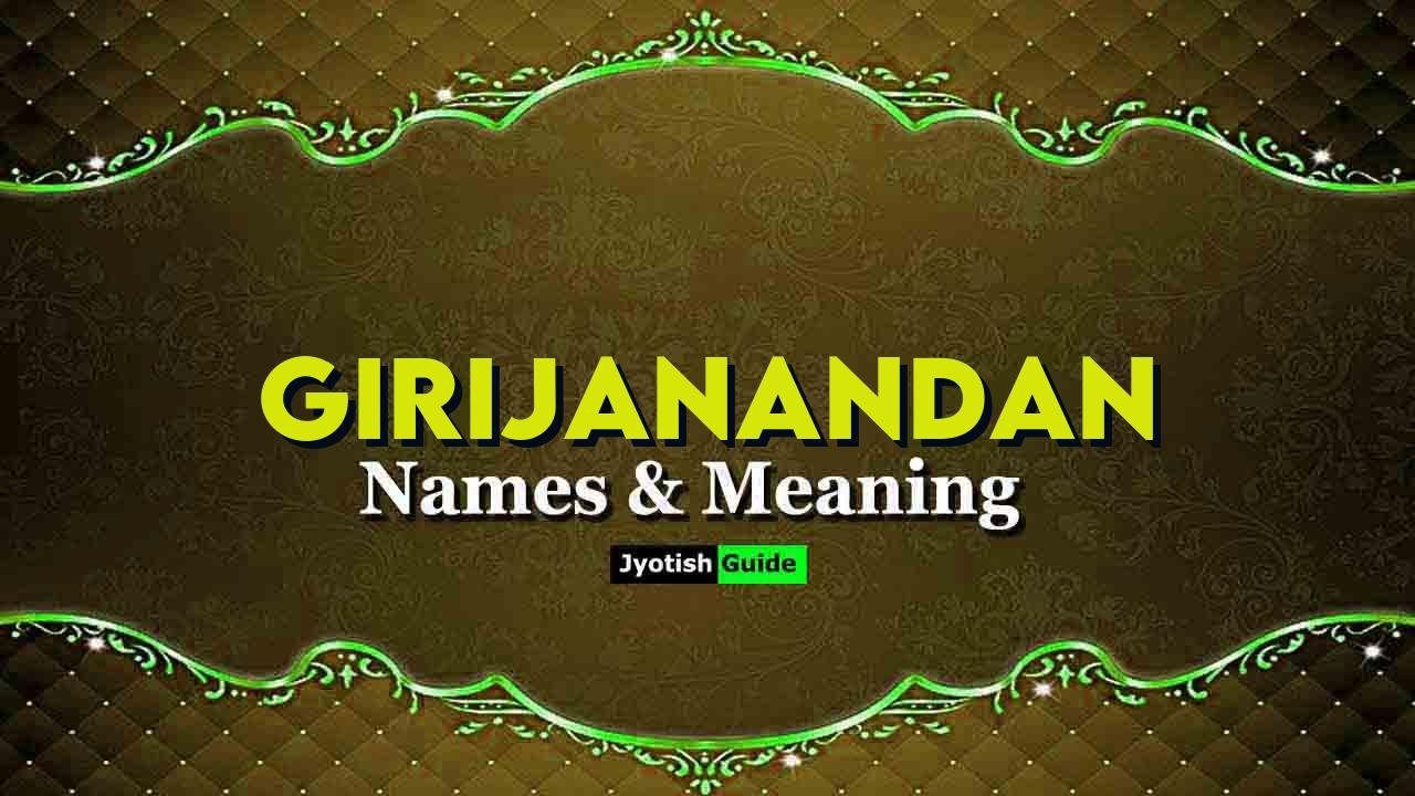 girijanandan name meaning