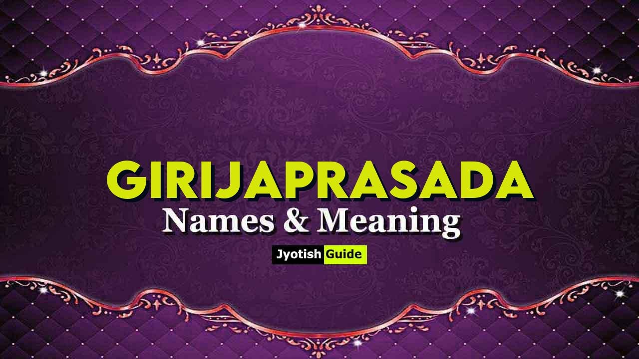 girijaprasada name meaning