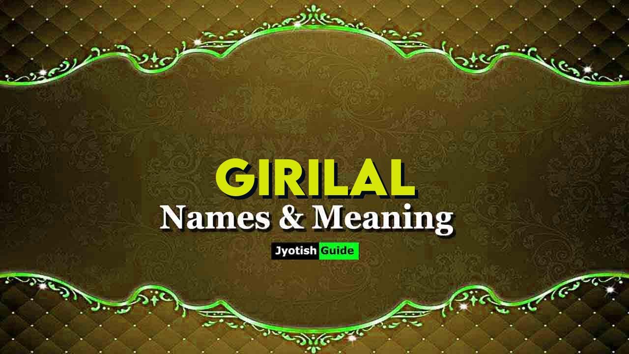 girilal name meaning