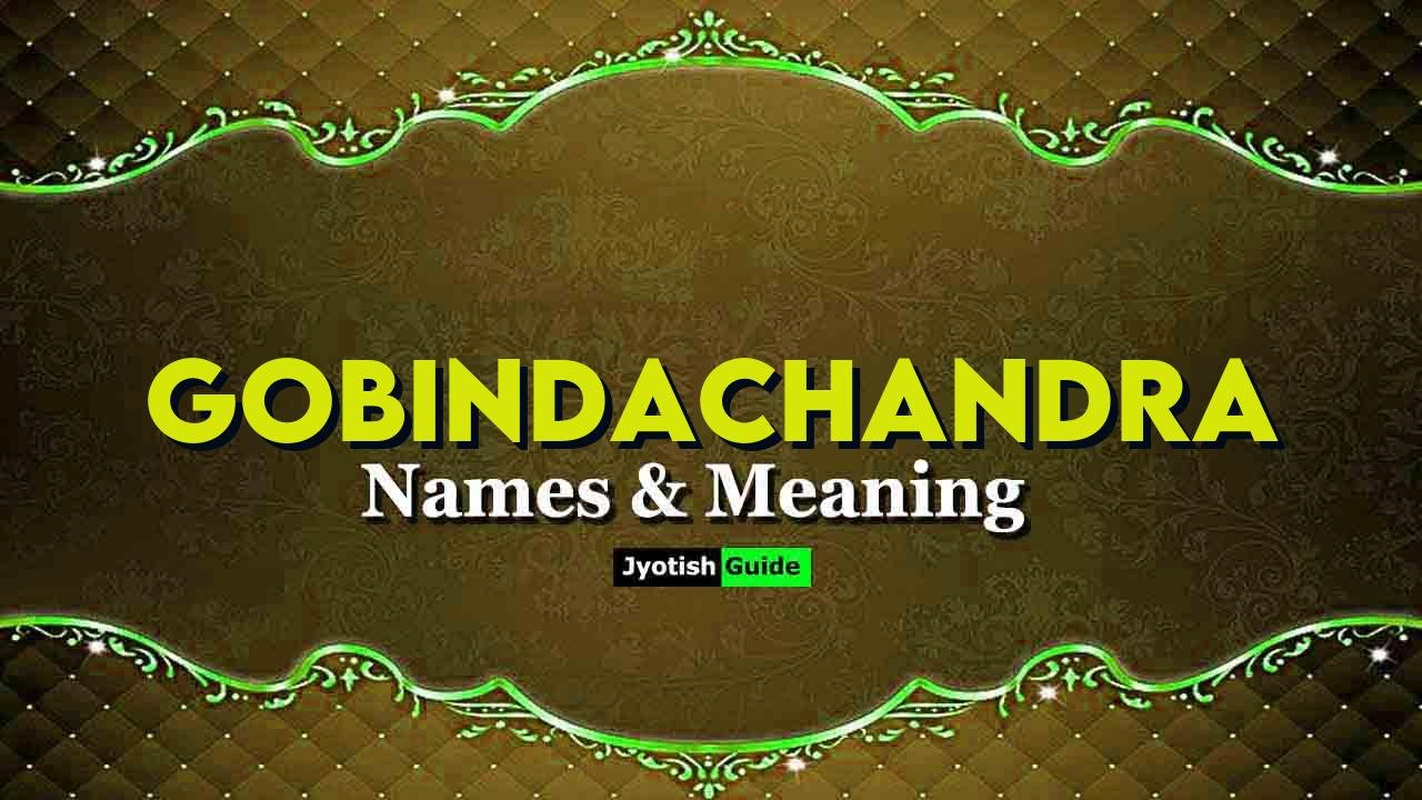 gobindachandra name meaning