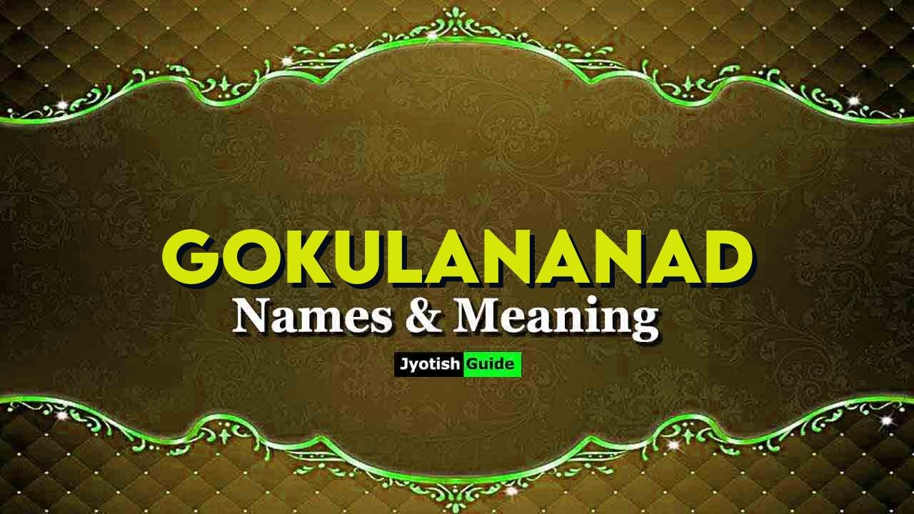 gokulananad name meaning