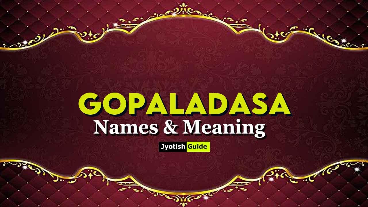 gopaladasa name meaning