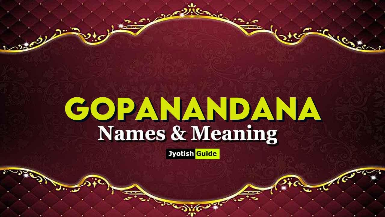 gopanandana name meaning