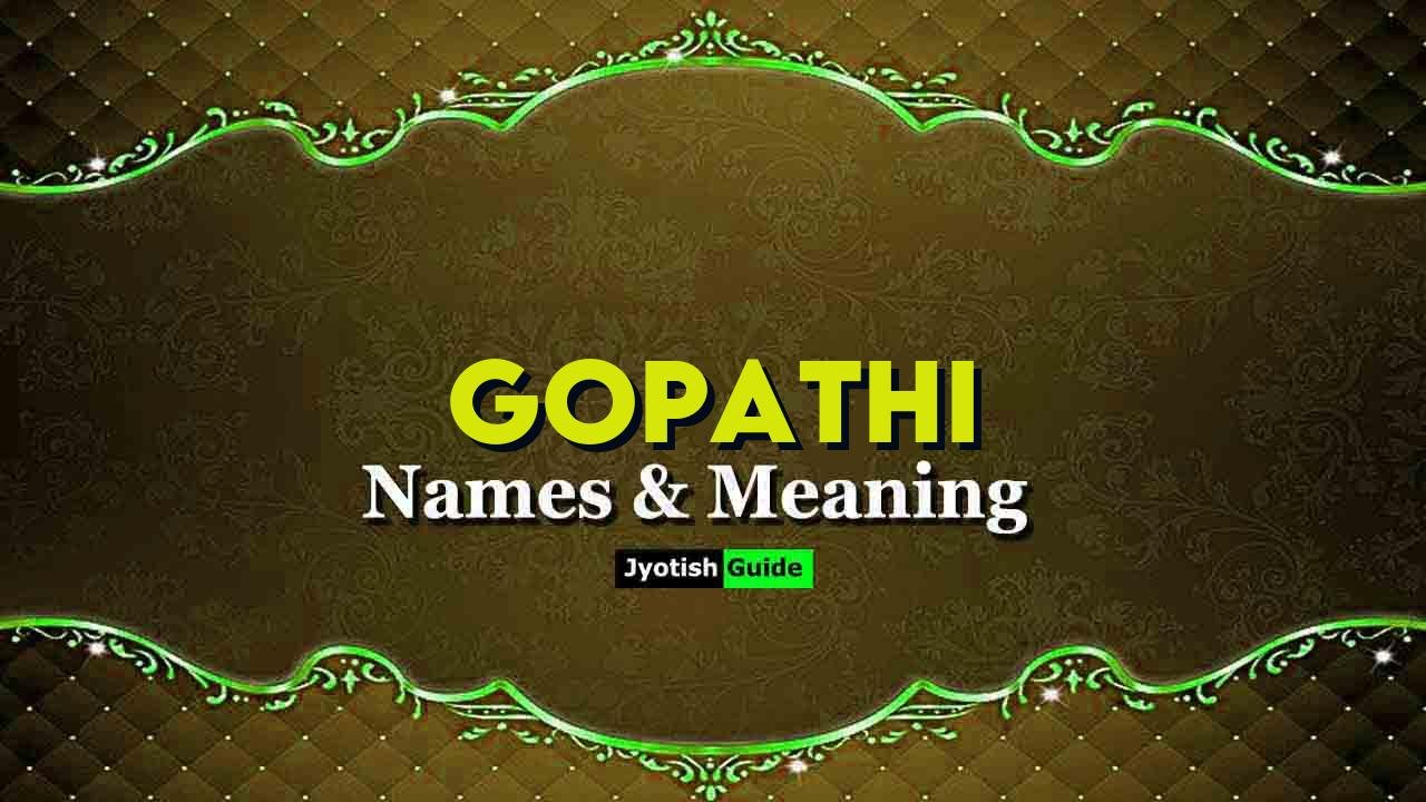 gopathi name meaning
