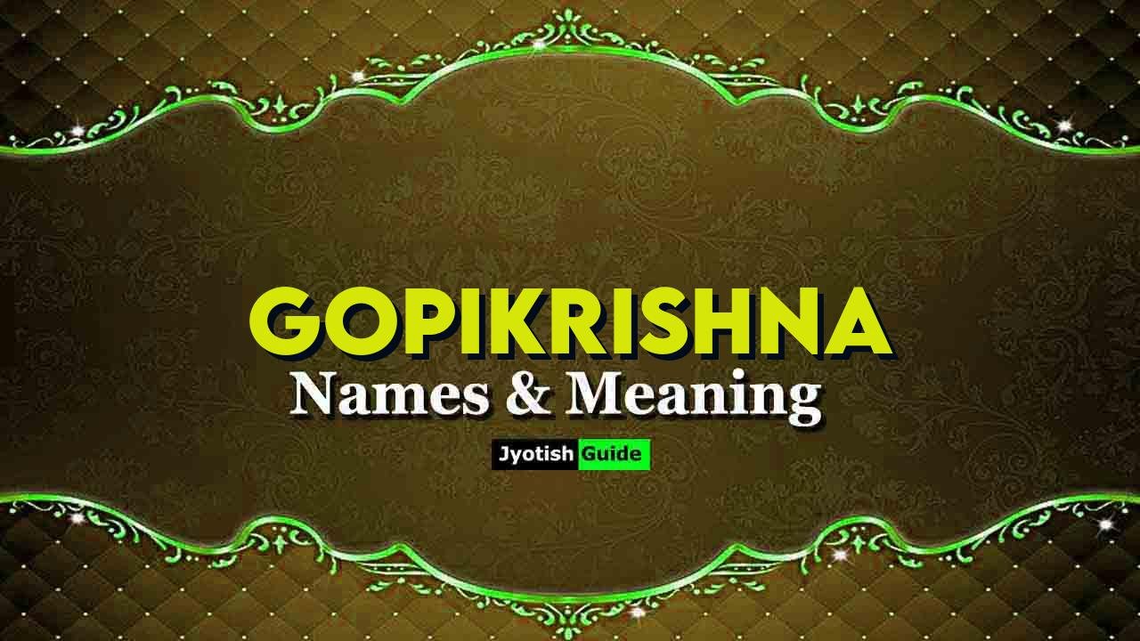 gopikrishna name meaning