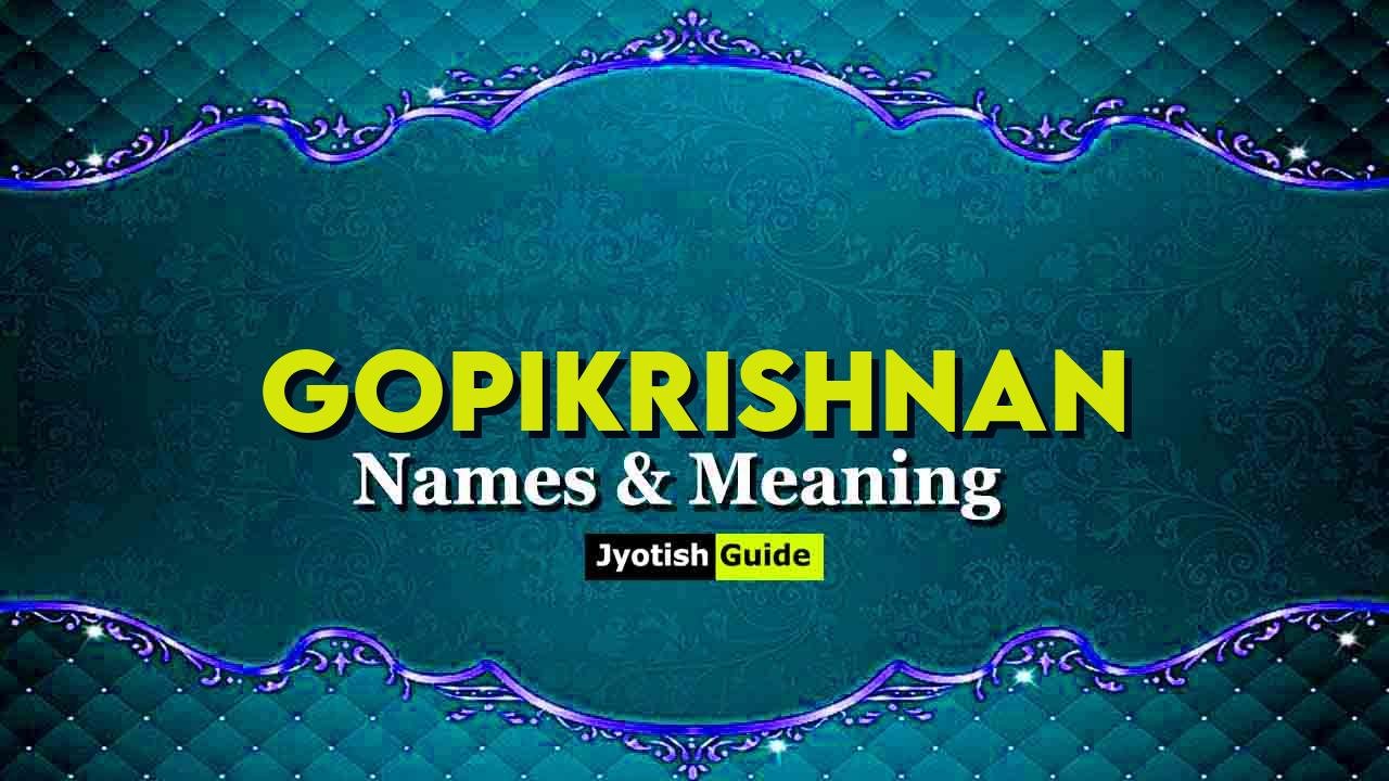 gopikrishnan name meaning