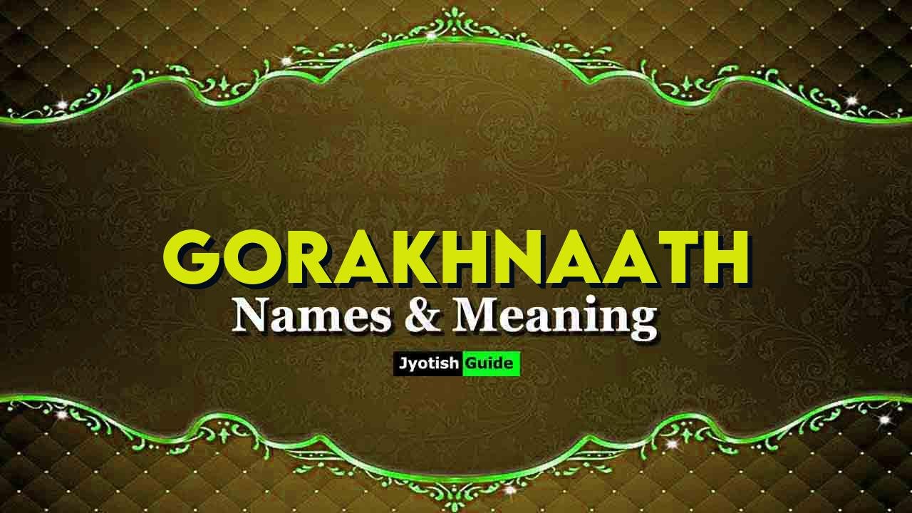 gorakhnaath name meaning