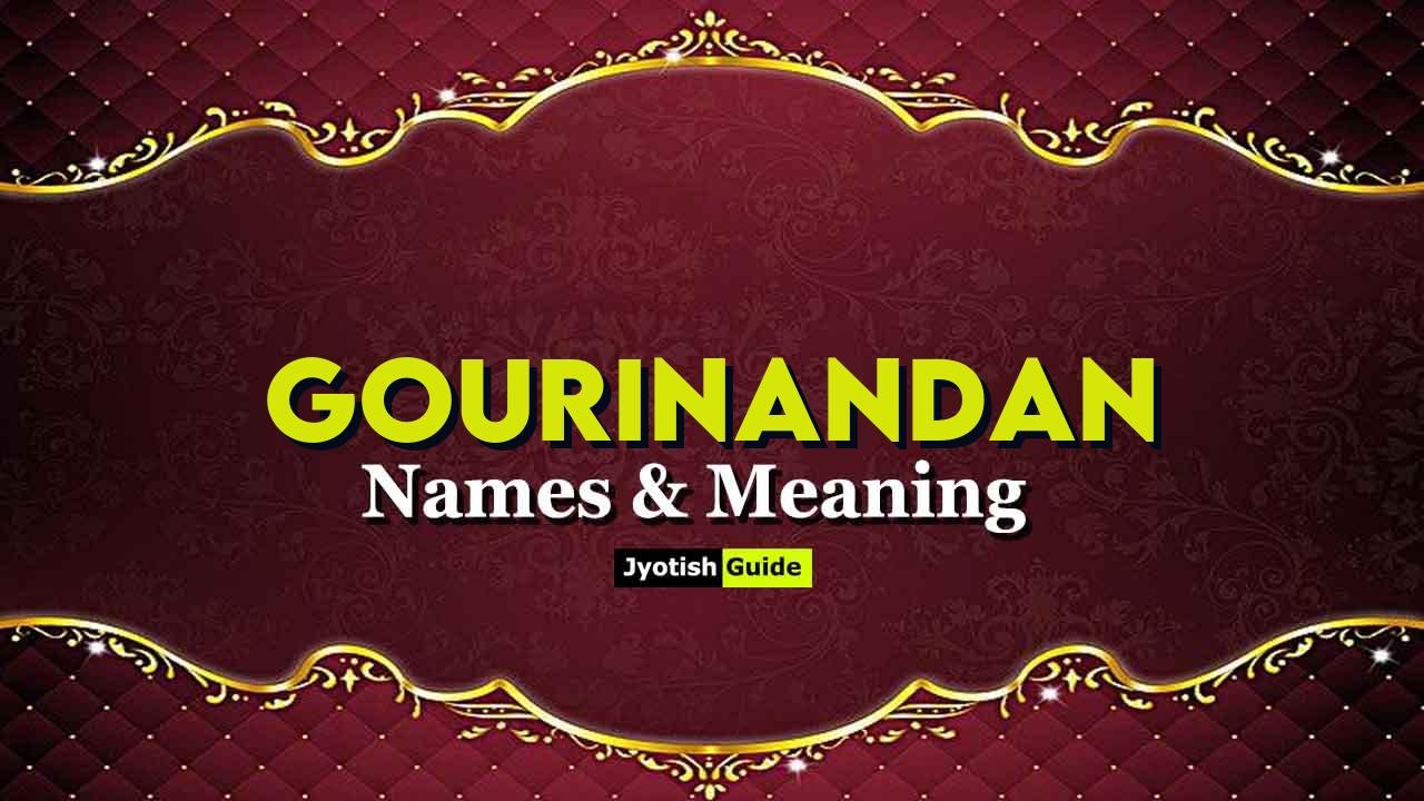 gourinandan name meaning