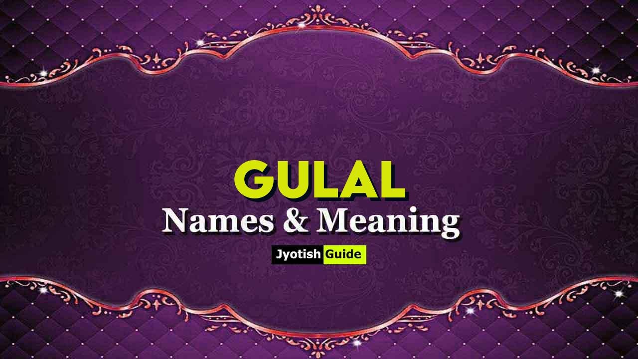 gulal name meaning
