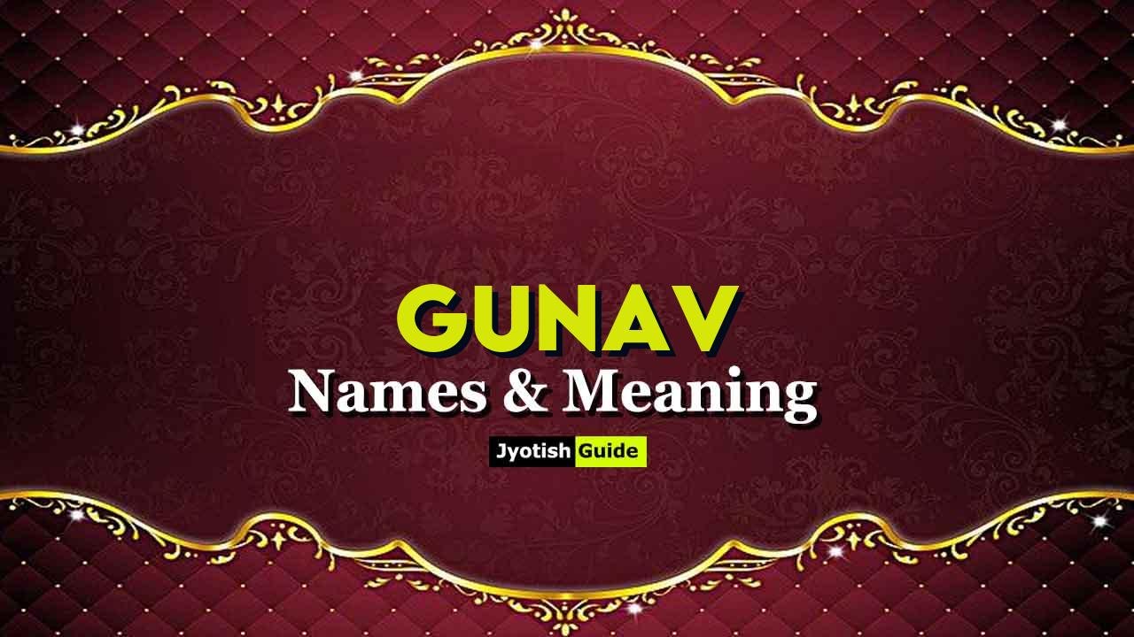gunav name meaning