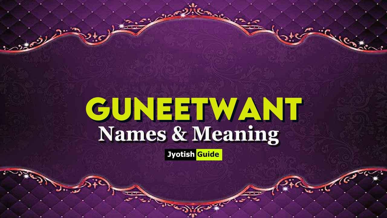guneetwant name meaning
