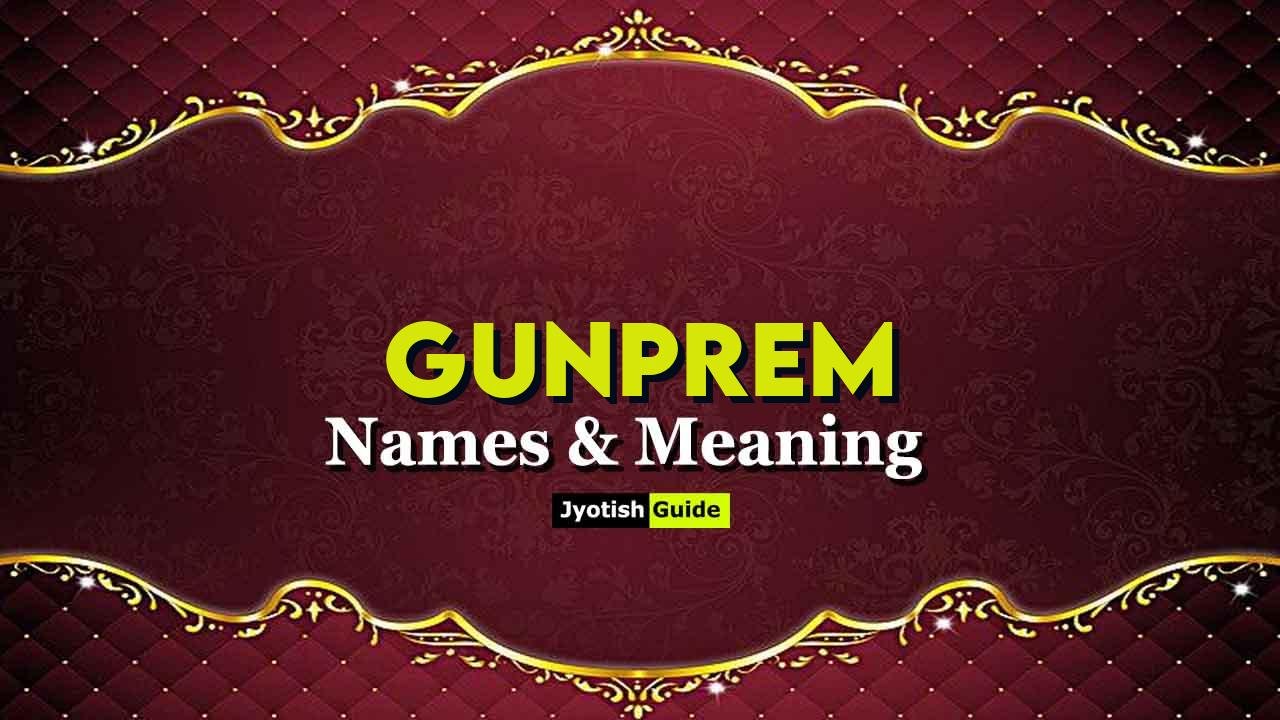 gunprem name meaning