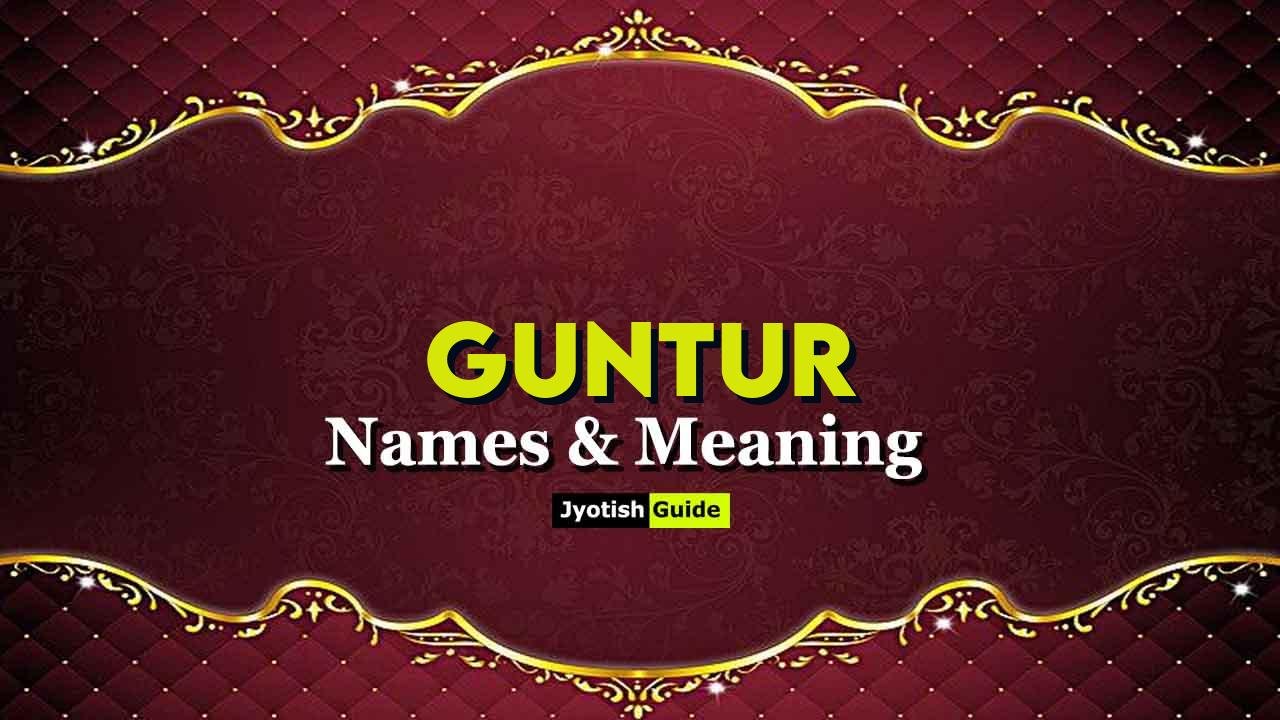 guntur name meaning