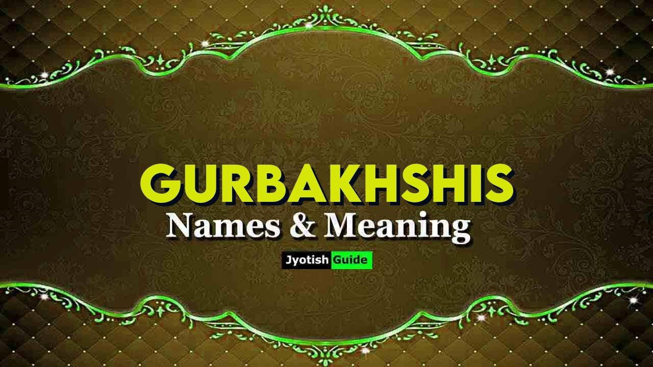 gurbakhshis name meaning