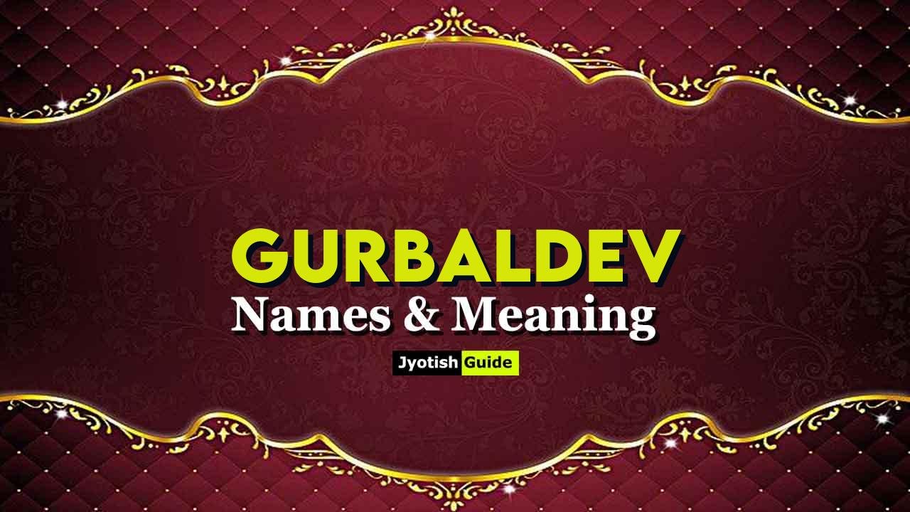 gurbaldev name meaning