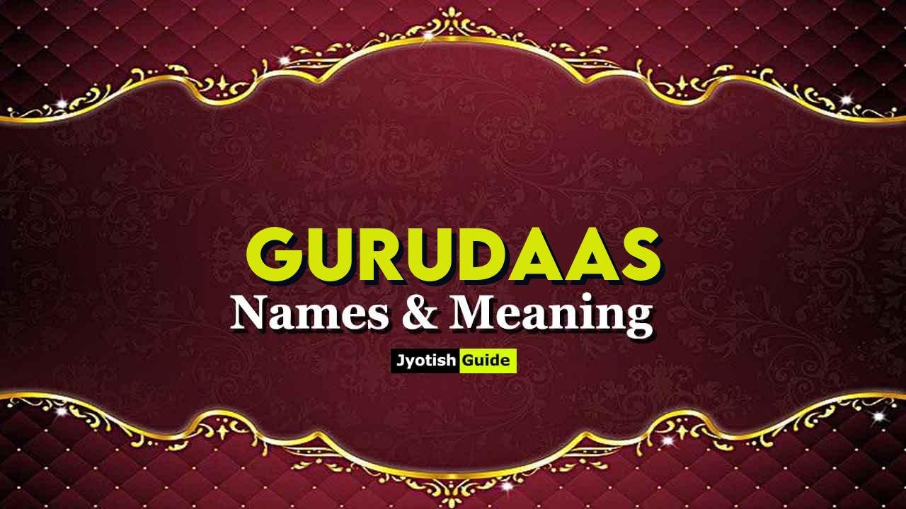 gurudaas name meaning