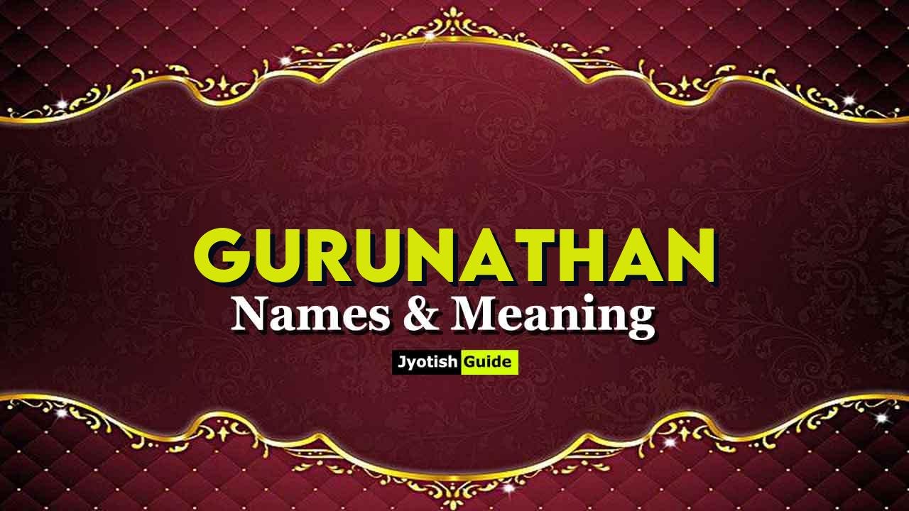 gurunathan name meaning