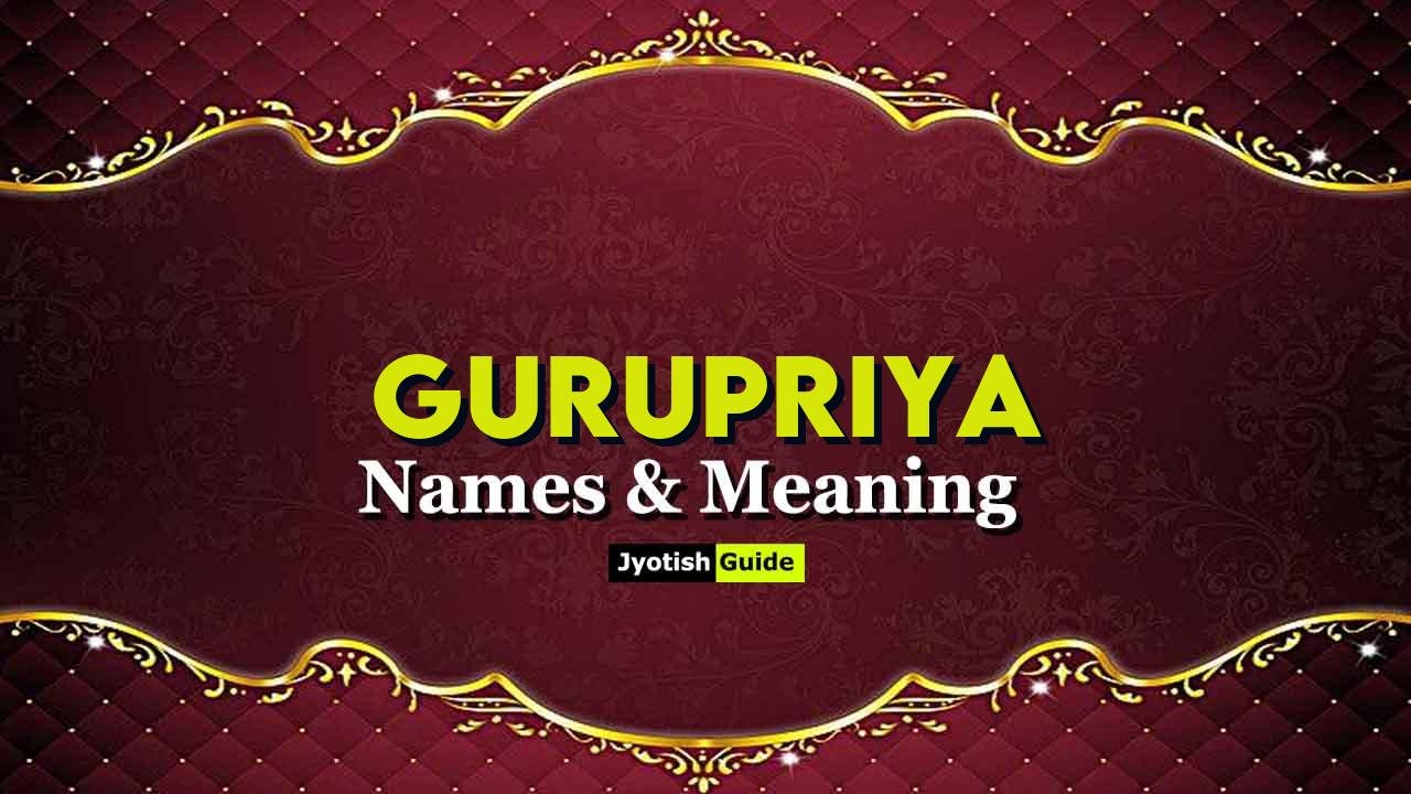 gurupriya name meaning
