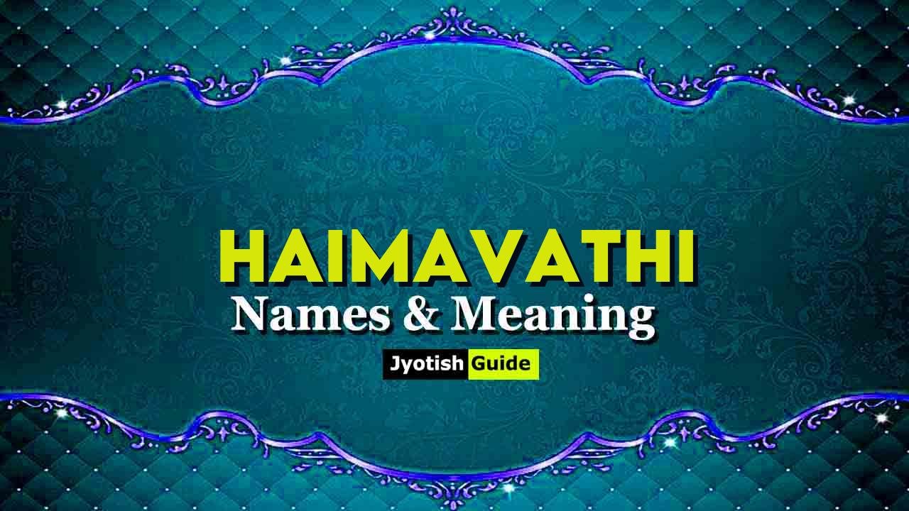 haimavathi name meaning