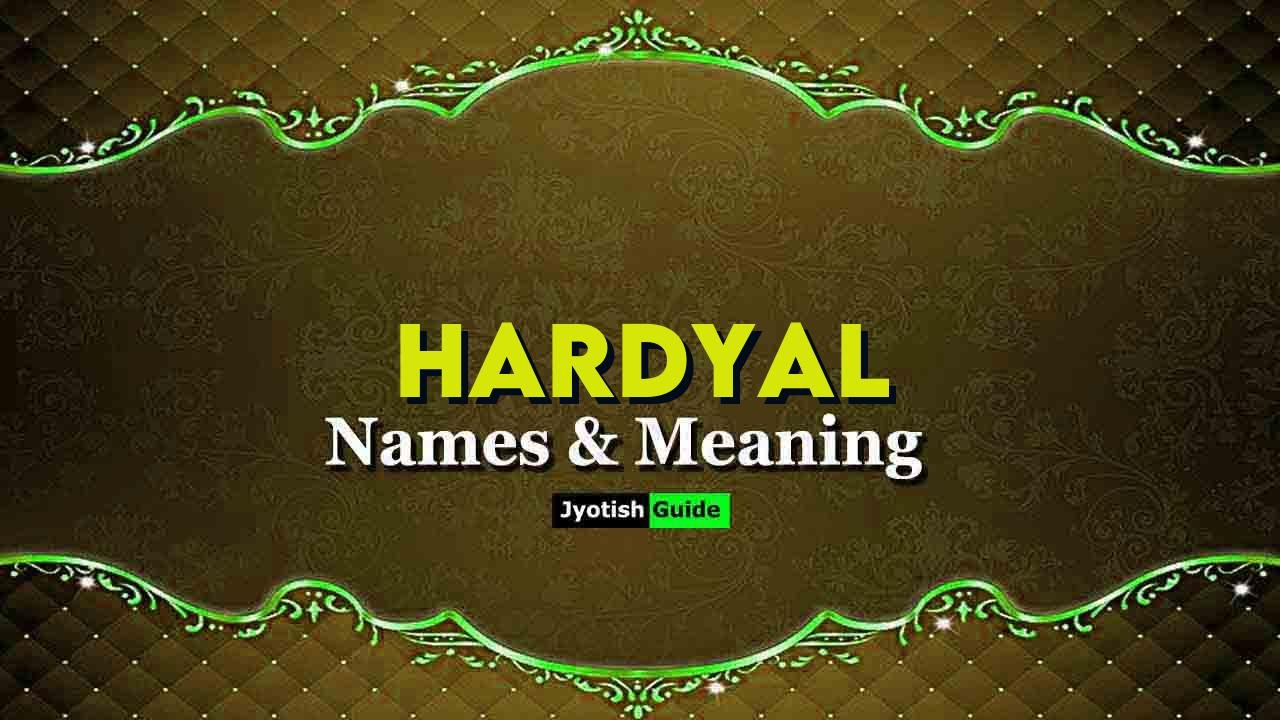 hardyal name meaning