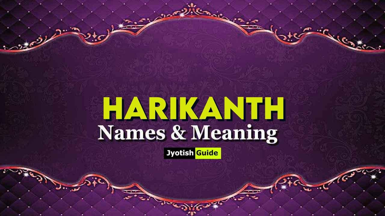 harikanth name meaning