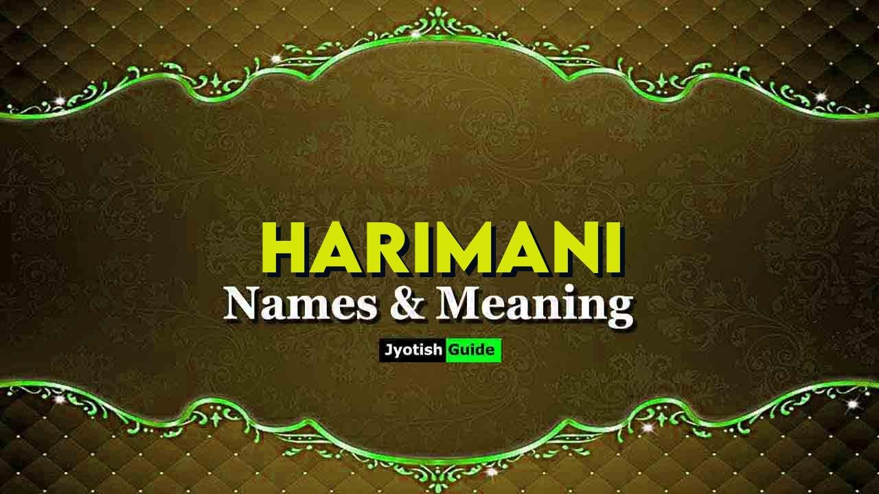 harimani name meaning
