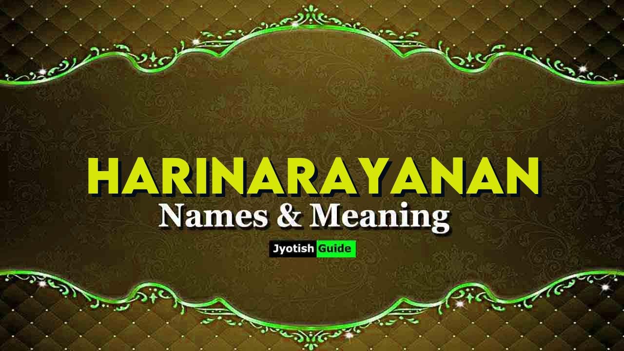 harinarayanan name meaning