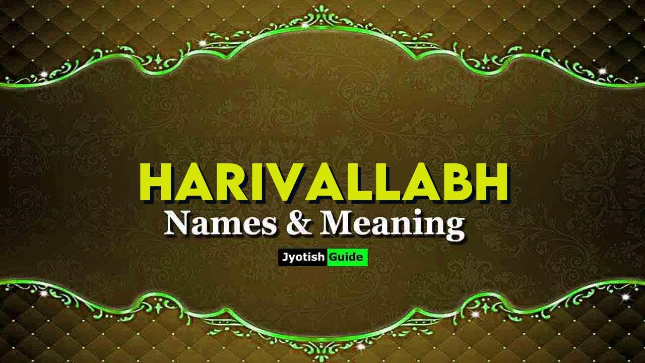 harivallabh name meaning