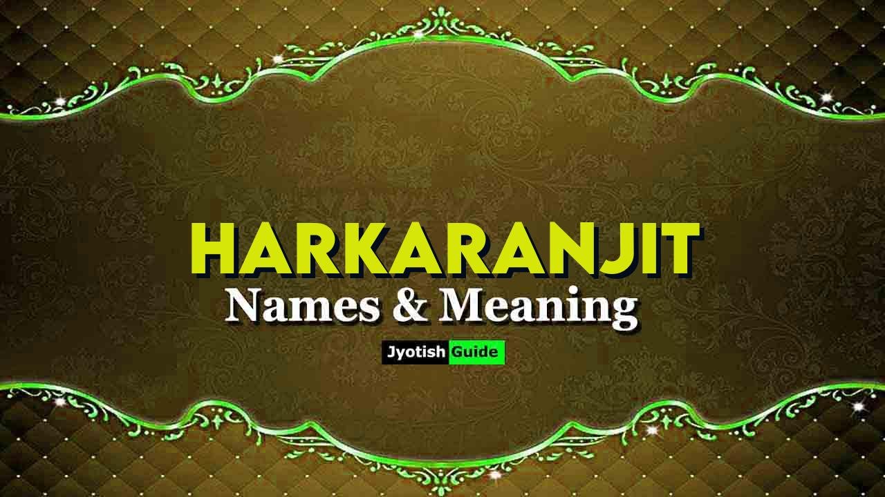 harkaranjit name meaning