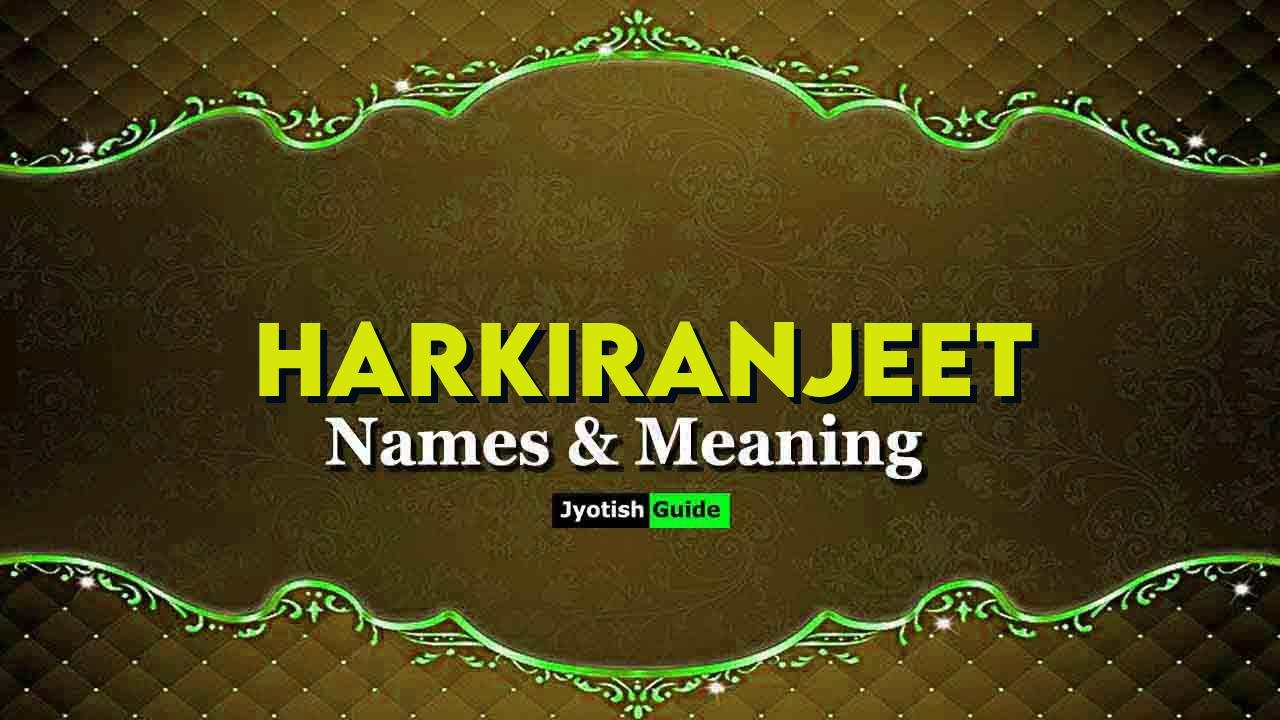 harkiranjeet name meaning