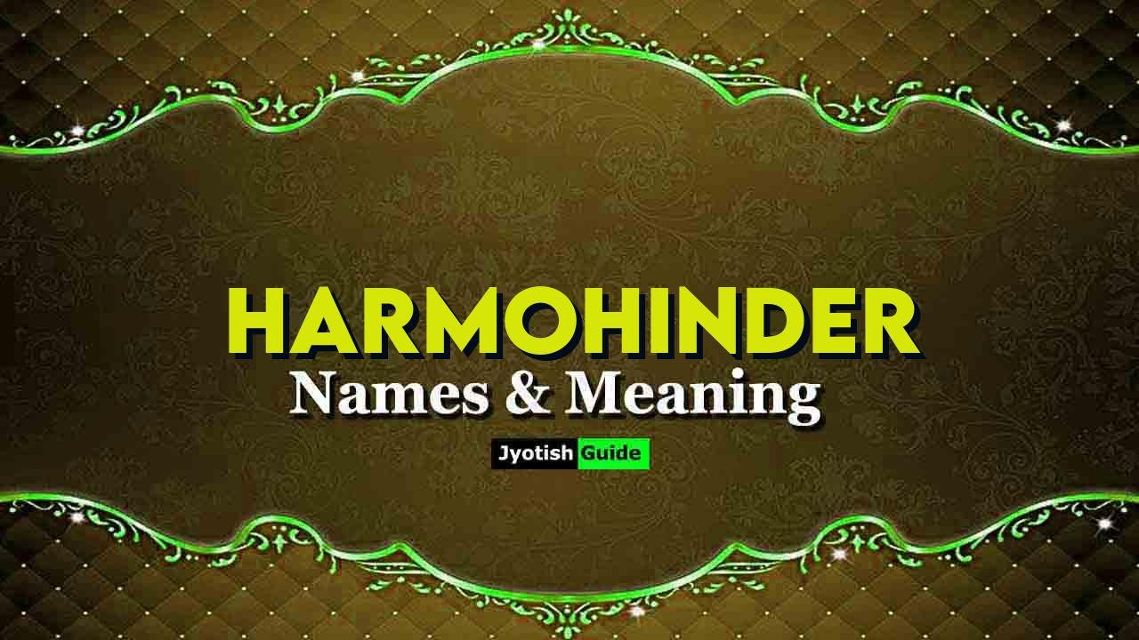 harmohinder name meaning