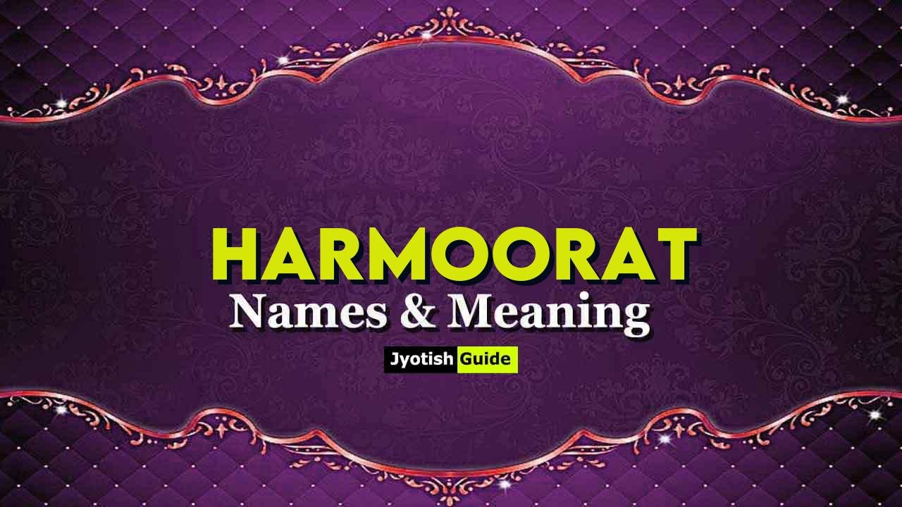 harmoorat name meaning