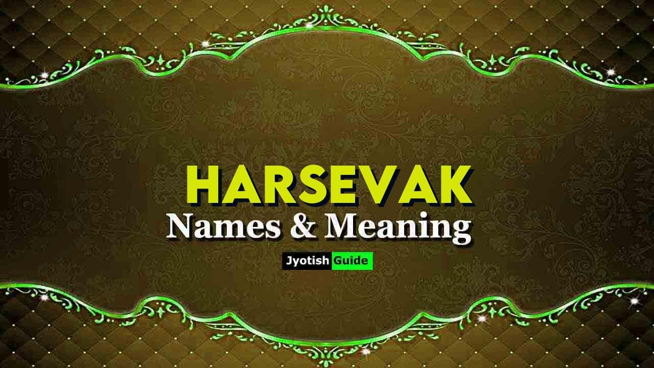 harsevak name meaning