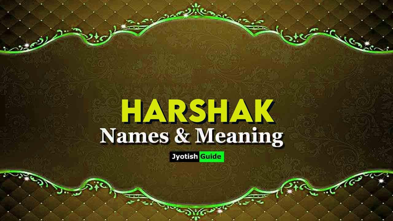 harshak name meaning