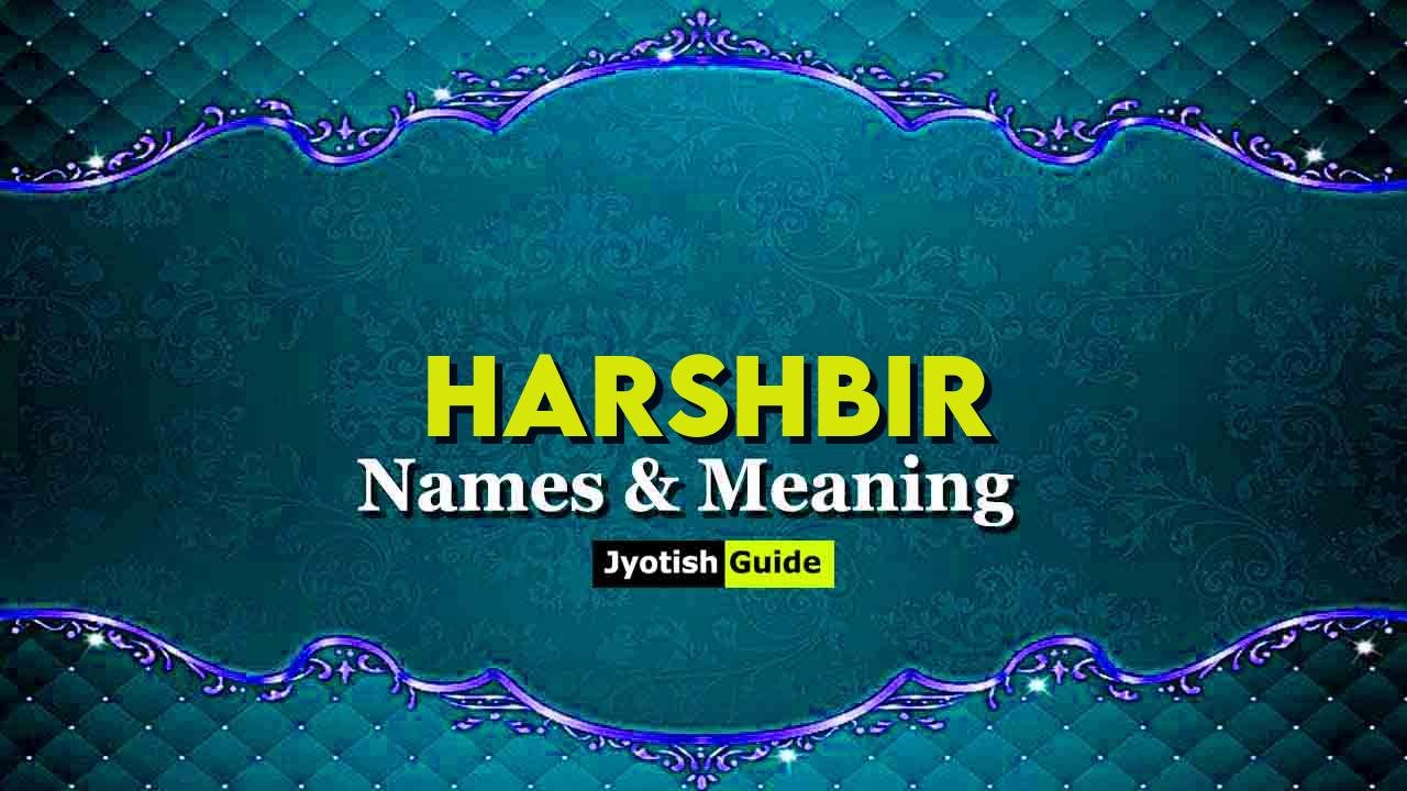 harshbir name meaning