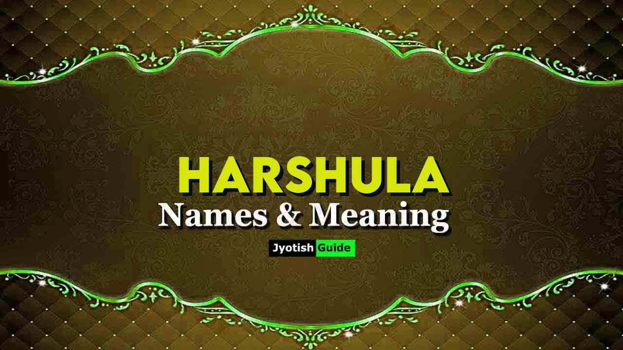 harshula name meaning